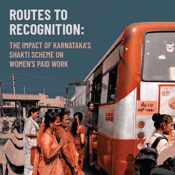 Routes to Recognition: The Impact of Karnataka’s Shakti Scheme on Women’s Paid Work poster